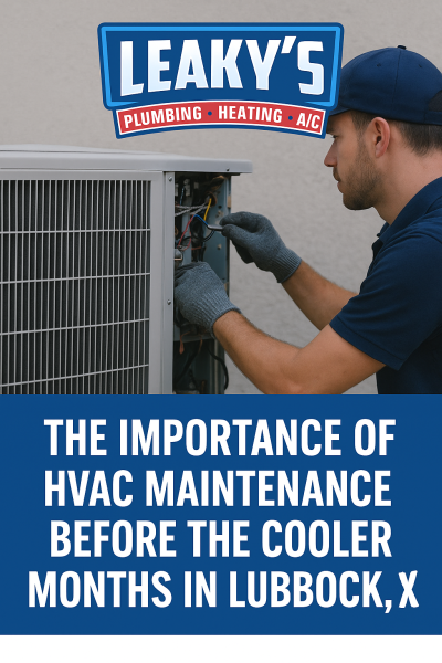 The Importance of HVAC Maintenance Before the Cooler Months in Lubbock, TX